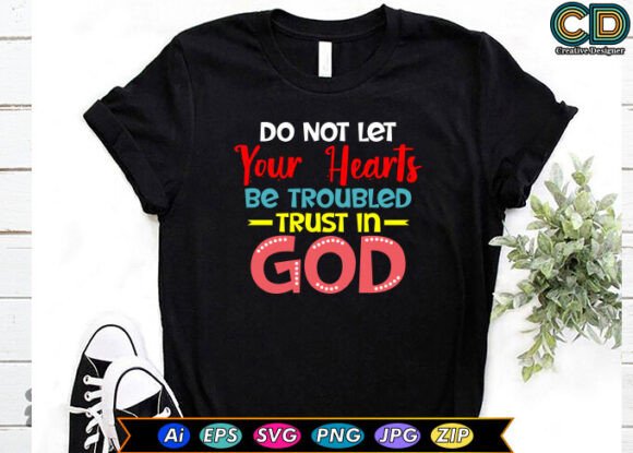 Do Not Let Your Hearts Be Troubled Trust