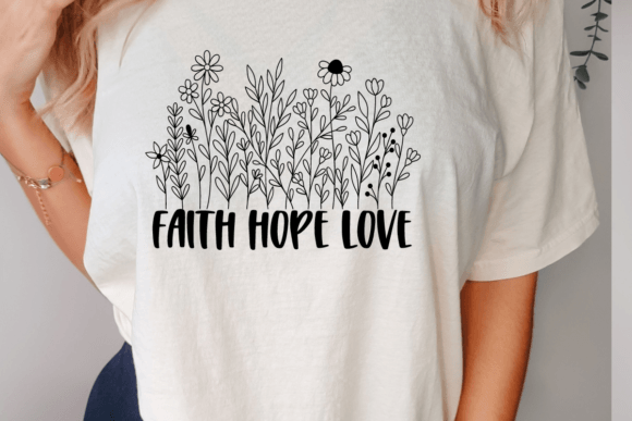 Faith Hope Love Svg, Flowers: A Delicate Design for Thoughtful Embroidery Projects