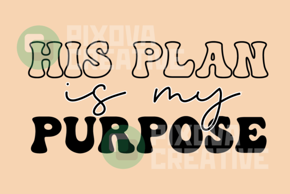 His Plan is My Purpose Embroidery Design Review