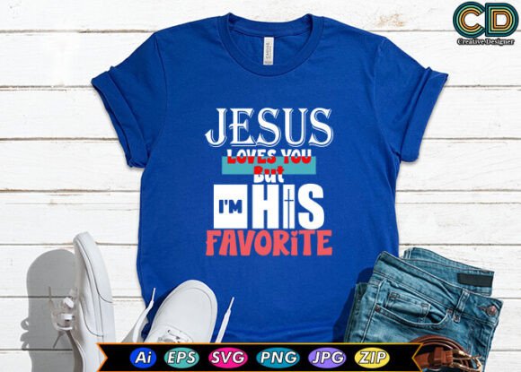 Jesus Loves You But I’m His Favorite Embroidery Design Review