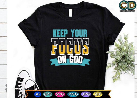 Keep Your Focus on God Embroidery Design Review