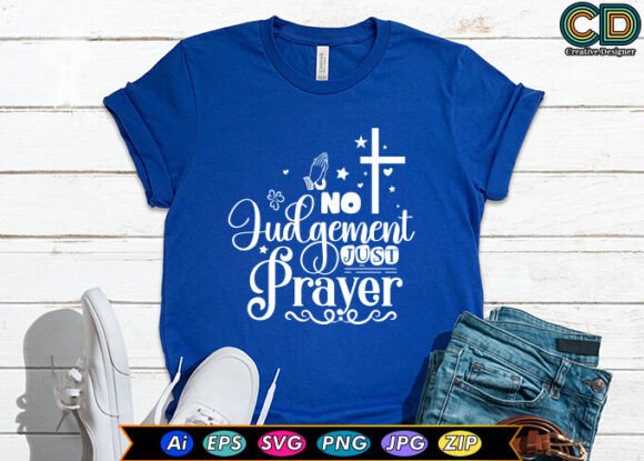 NO JUDGEMENT JUST PRAYER Embroidery Design Review