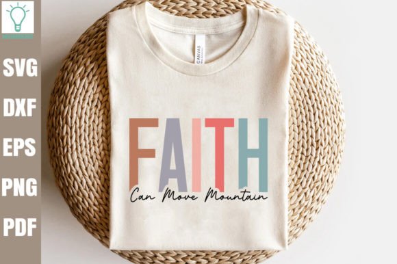 Real-World Review of Faith Can Move Mountain SVG