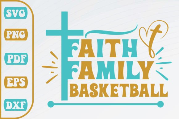 Reviewing Faith Family Basketball Svg Design for Real Projects