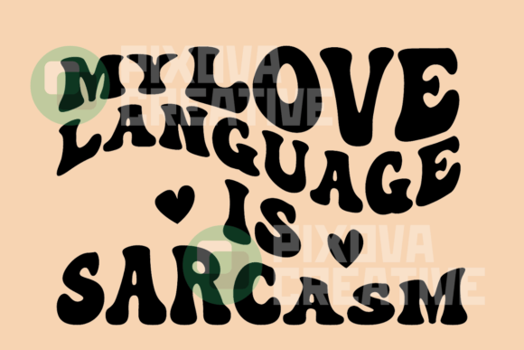 Sarcasm Retro Love Language Embroidery Design Review