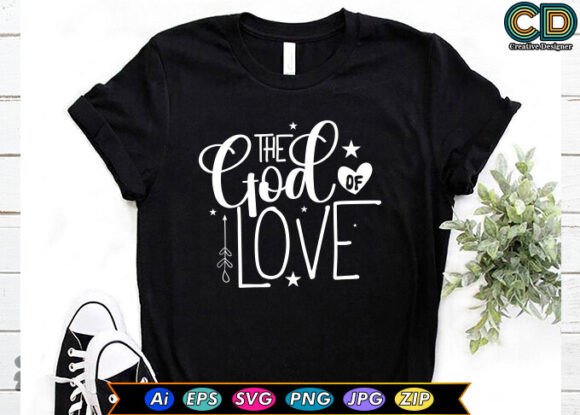 The GOD of LOVE Christian T-shirt Embroidery Design Review