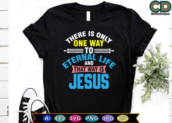 There Is Only One Way to Eternal Life